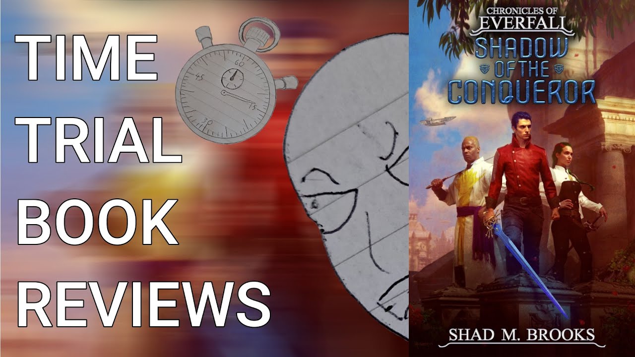 Brandon Sanderson but Bad (Shadow of the Conqueror Review) | Time Trial Book Reviews