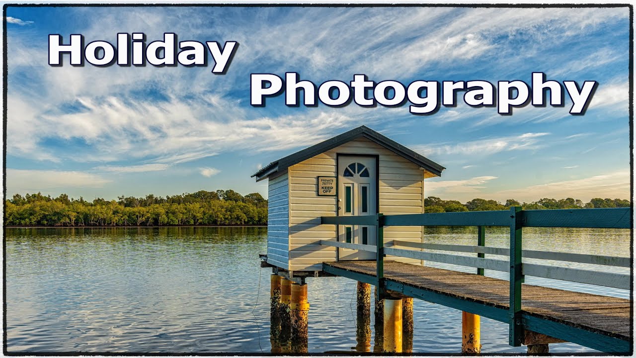 Holiday Photography &ndash; How To Make The Most Of It
