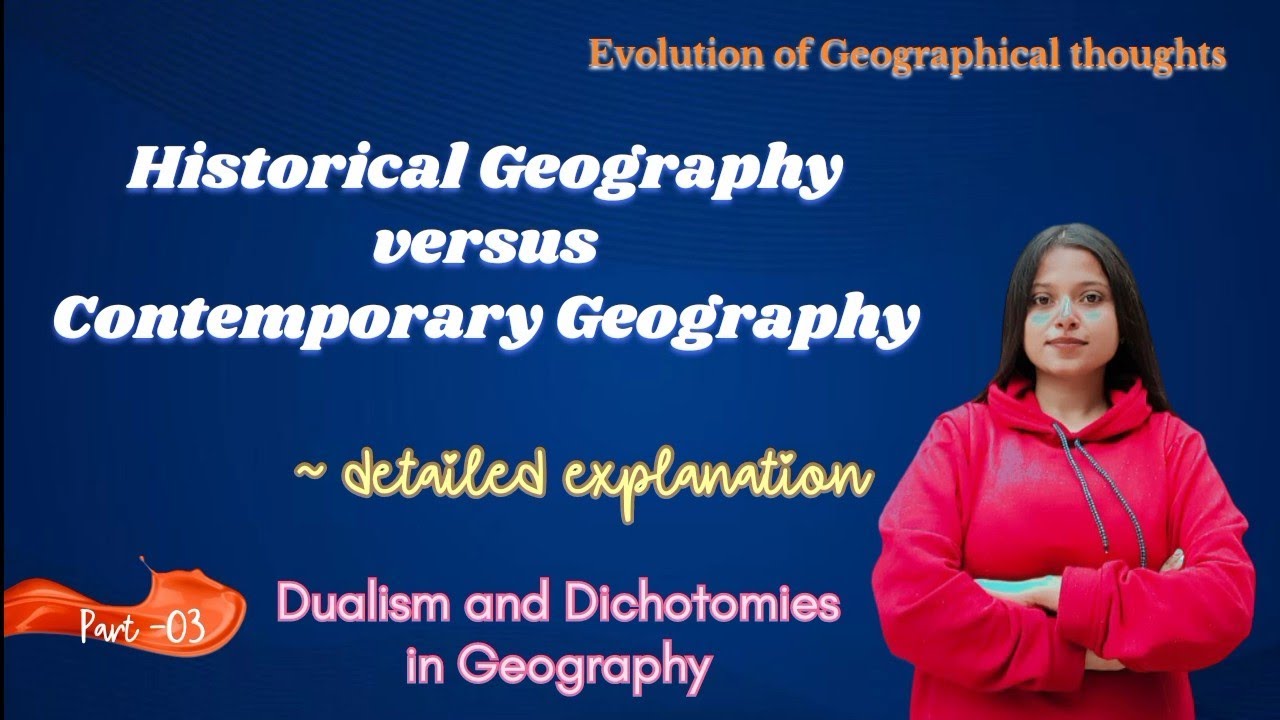 Historical vs Contemporary geography || evolution of geographical thoughts || geography #upsc #ssc 
