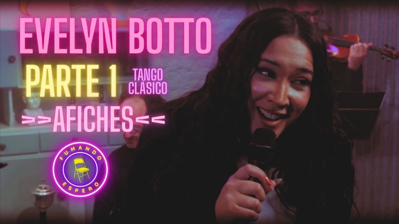 EVELYN BOTTO - AFICHES // #FumandoEspero