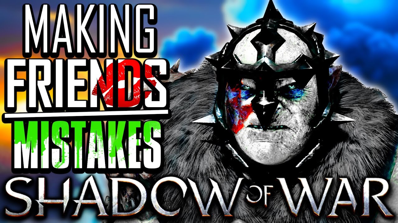 🔴ToG🔴Making Friends and Nemesis Mistakes in Shadow of War: Good Lord