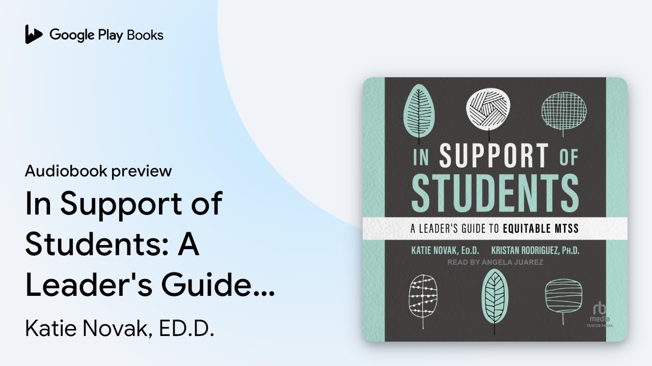 In Support of Students: A Leader's Guide to&hellip; by Katie Novak, ED.D. &middot; Audiobook preview