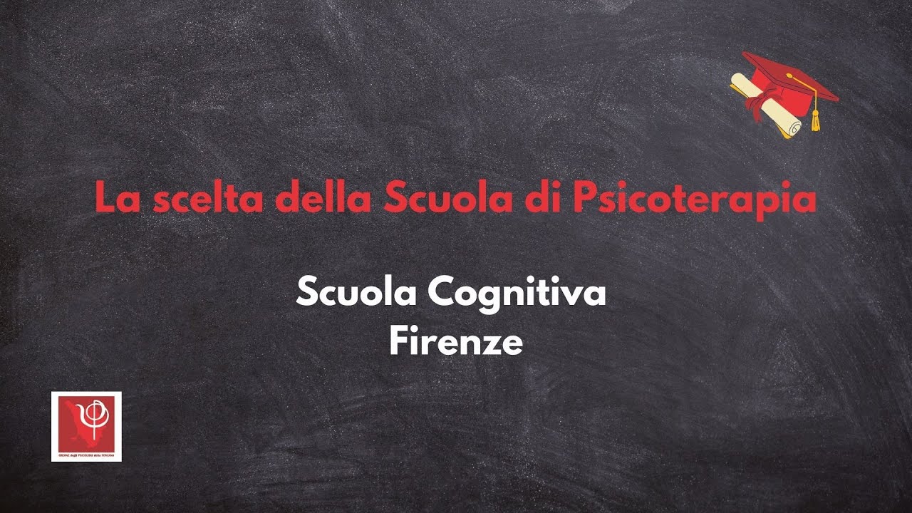 Scuola Cognitiva Firenze - La scelta della scuola di Specializzazione