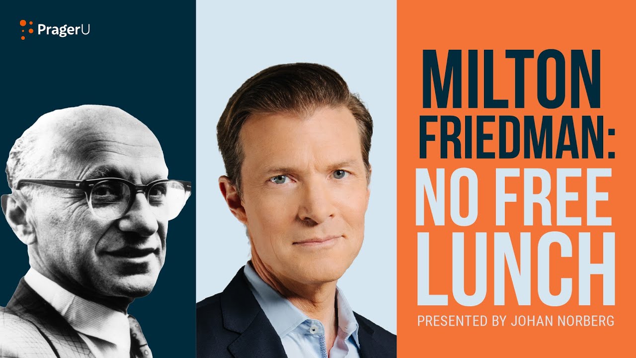 Milton Friedman: No Free Lunch | 5 Minute Video