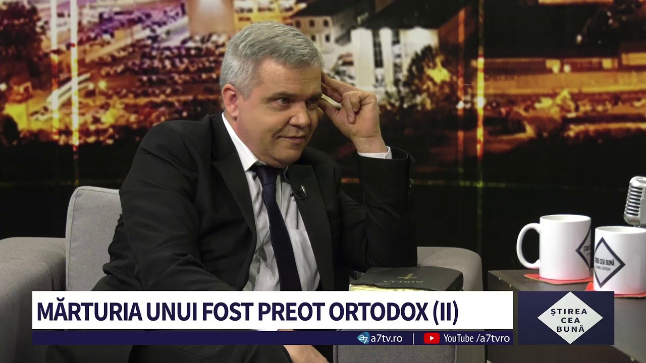 Stirea cea bună - Mărturia unui fost preot ortodox (II) - Ioan Negrici si Cornel Dărvăsan