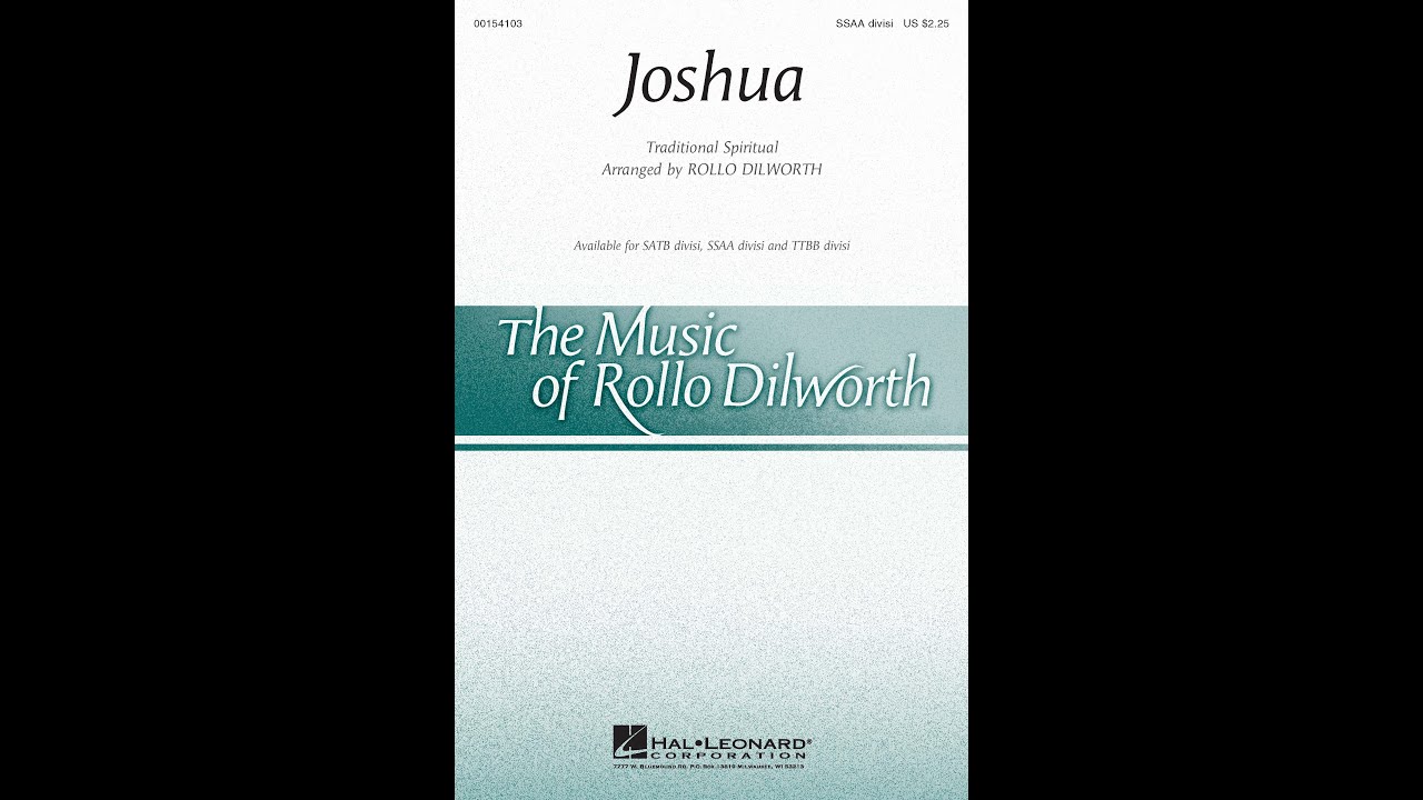 Joshua (SSAA Choir) - Arranged by Rollo Dilworth