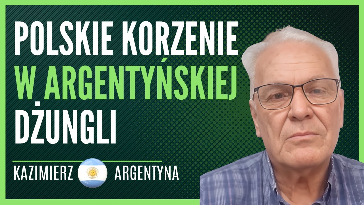 Polskie korzenie w argentyńskiej dżungli: Historia nowego życia