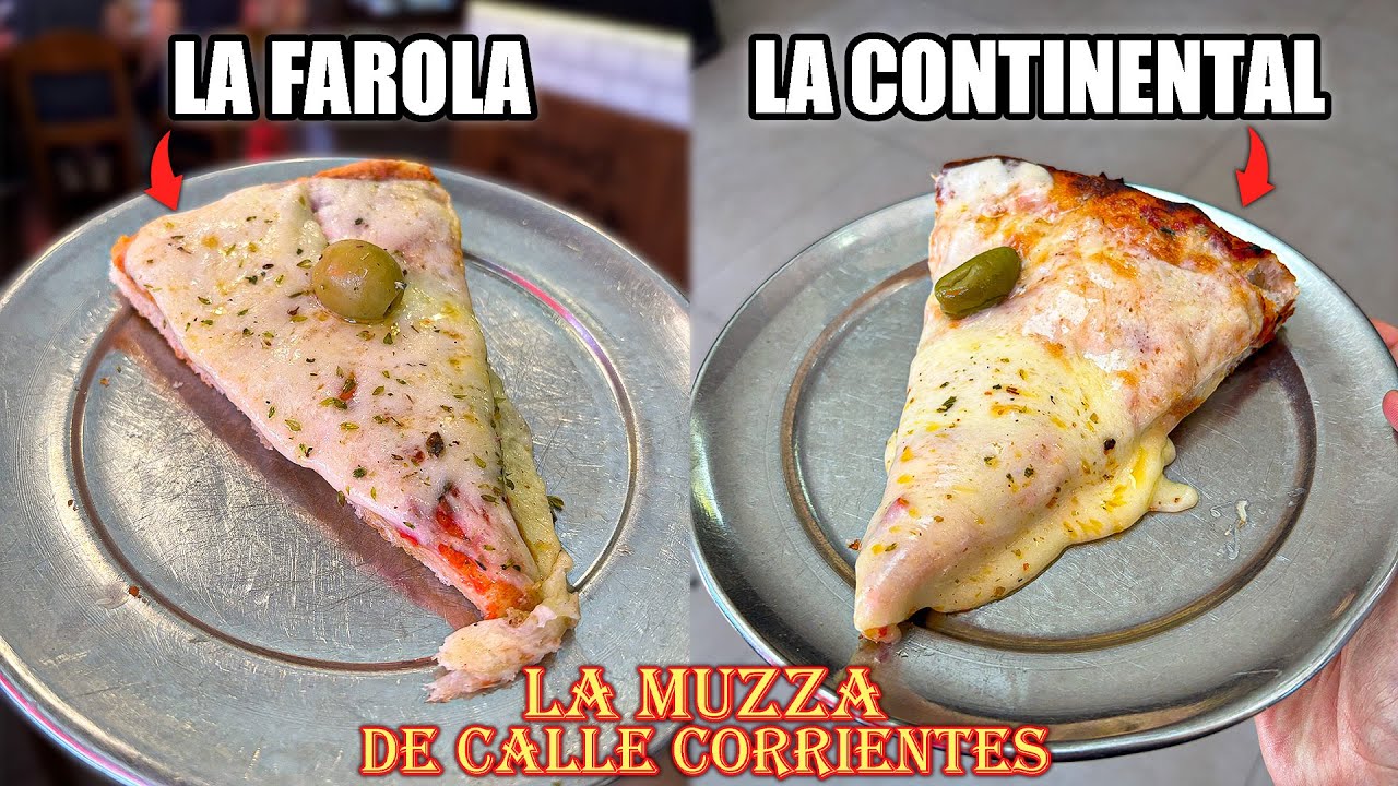 LA MUZZA DE CALLE CORRIENTES 🍕 EP. 2: La Farola - La Continental