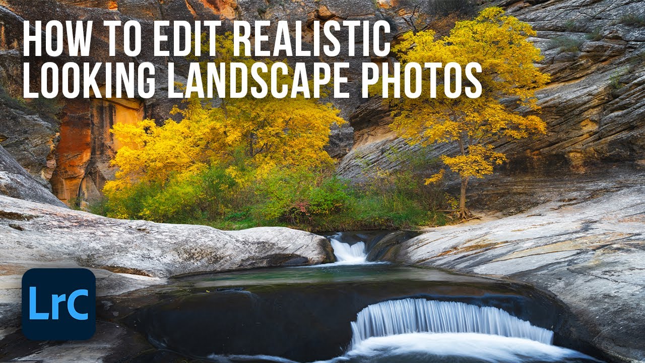 How to Edit REALISTIC Looking Landscape Photos in Lightroom Classic -  Full Editing Walkthrough