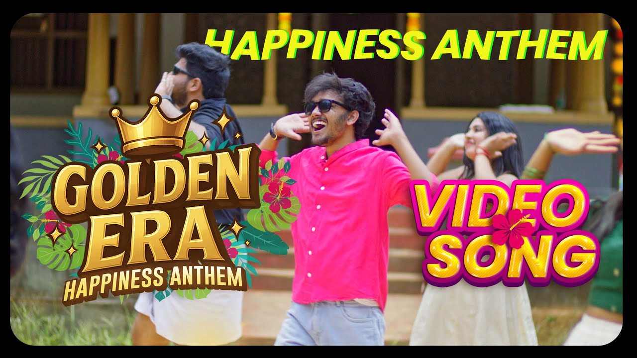 Golden Era (Mixing Fixed) | Happiness anthem | Akshay Singer | Official Video Song