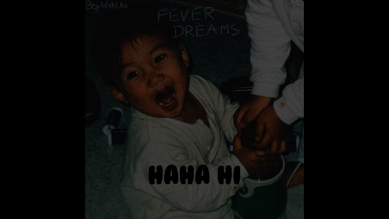 BoyWithUke - Haha Hi (Slowed + Reverb)