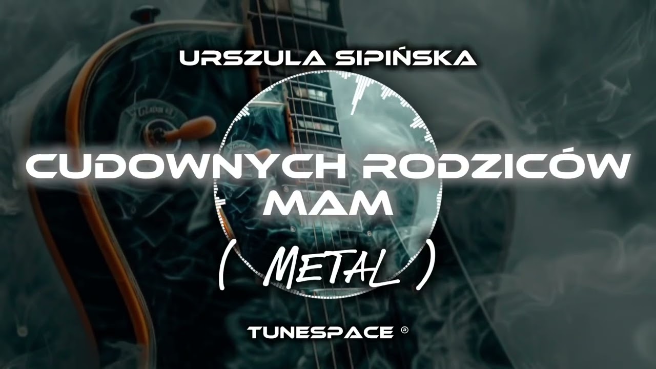 👉 U. Sipińska - Cudownych rodziców mam ( Metal Cover ) 🤘👍🎸