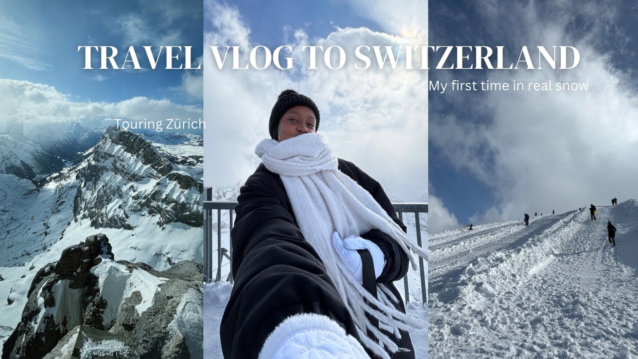 TRAVEL VLOG TO SWITZERLAND 🇨🇭
