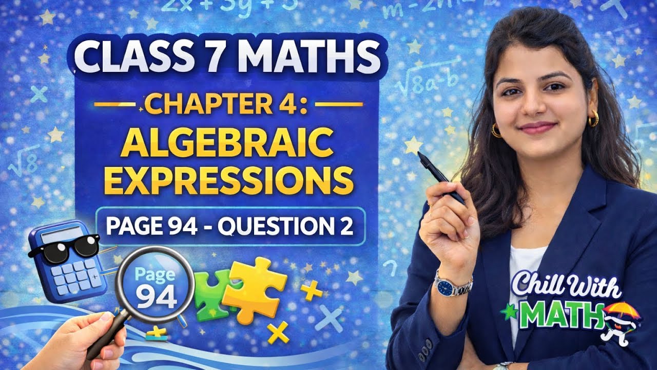 Class 7 Maths | NCERT Ganita Prakash 📘Chapter 4 – Expressions Page 94 | Question 2 