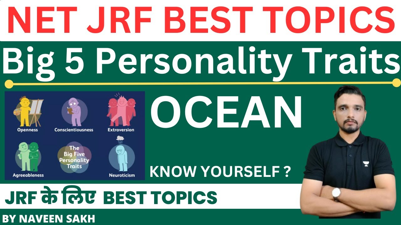 Big 5 Personality Traits || OCEAN Trick || Know Yourself || Naveen Sakh Unacademy ||