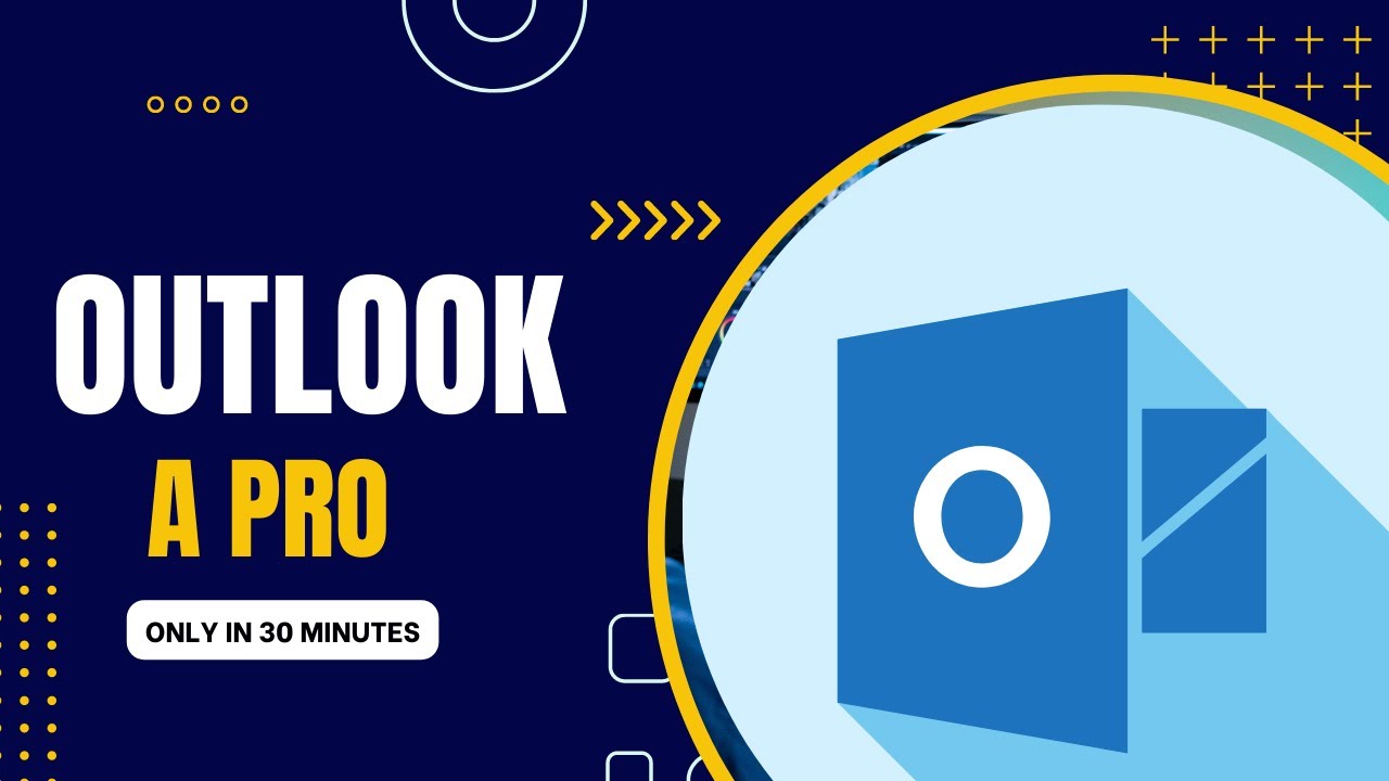 Outlook Tutorial Complete - Become a Pro in 30 Minutes