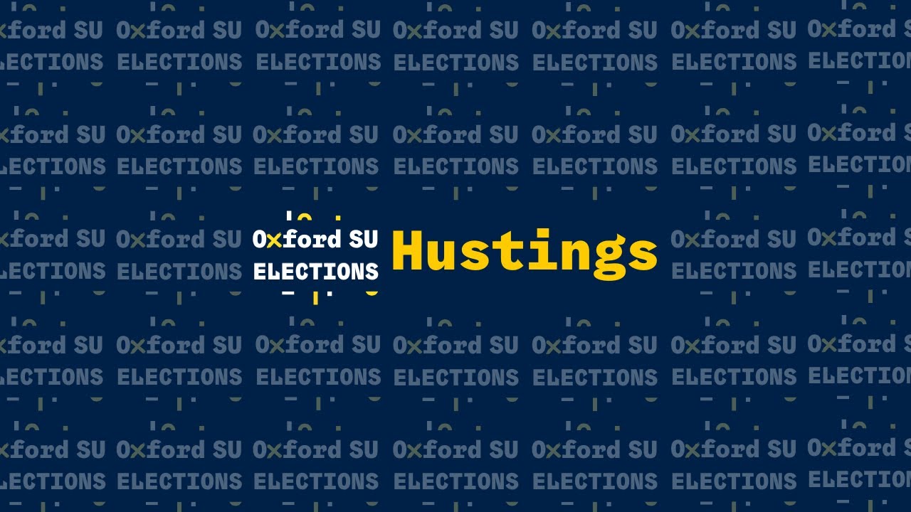 Oxford SU Candidate Hustings 2026