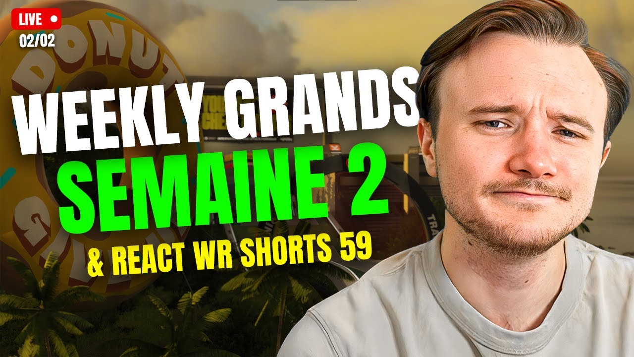 [LIVE] D&eacute;couverte de la nouvelle Weekly Grands