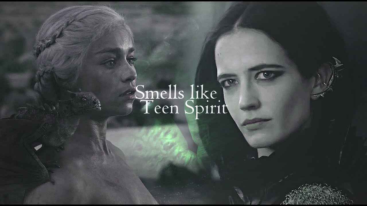 Smells like teen spirit | Daenerys and Artemisia | Reupload