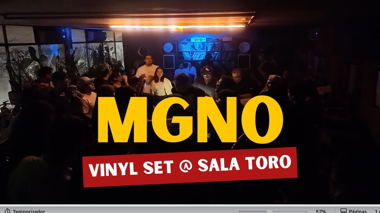 MGNO Vinyl Set @ Sala Toro Oaxaca