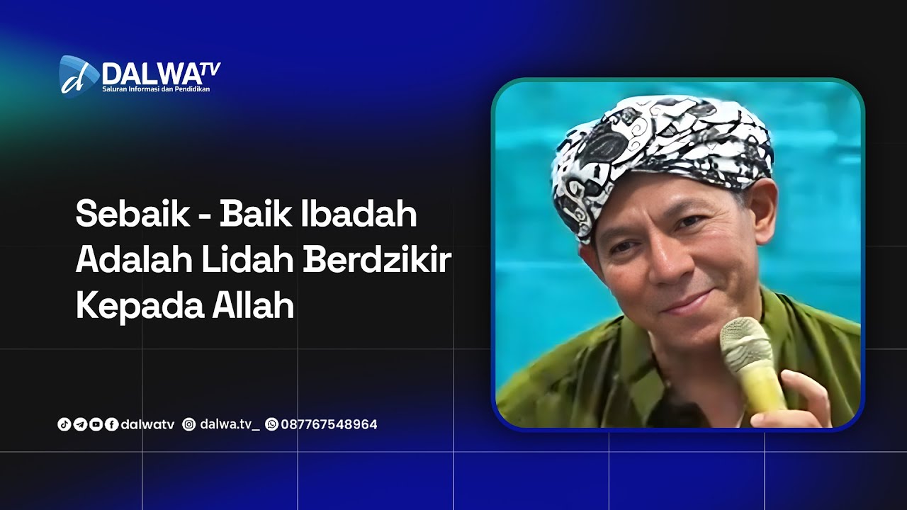 Kenapa Dzikir Disebut Ibadah Terbaik? Ini Penjelasannya || Al Habib Segaf bin Hasan Baharun, M.H.I