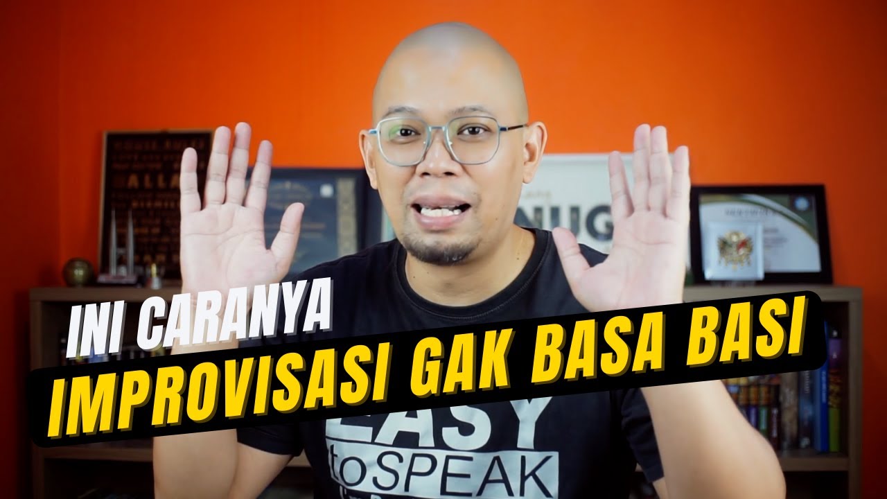 TIPS IMPROVISASI TANPA BASA BASI