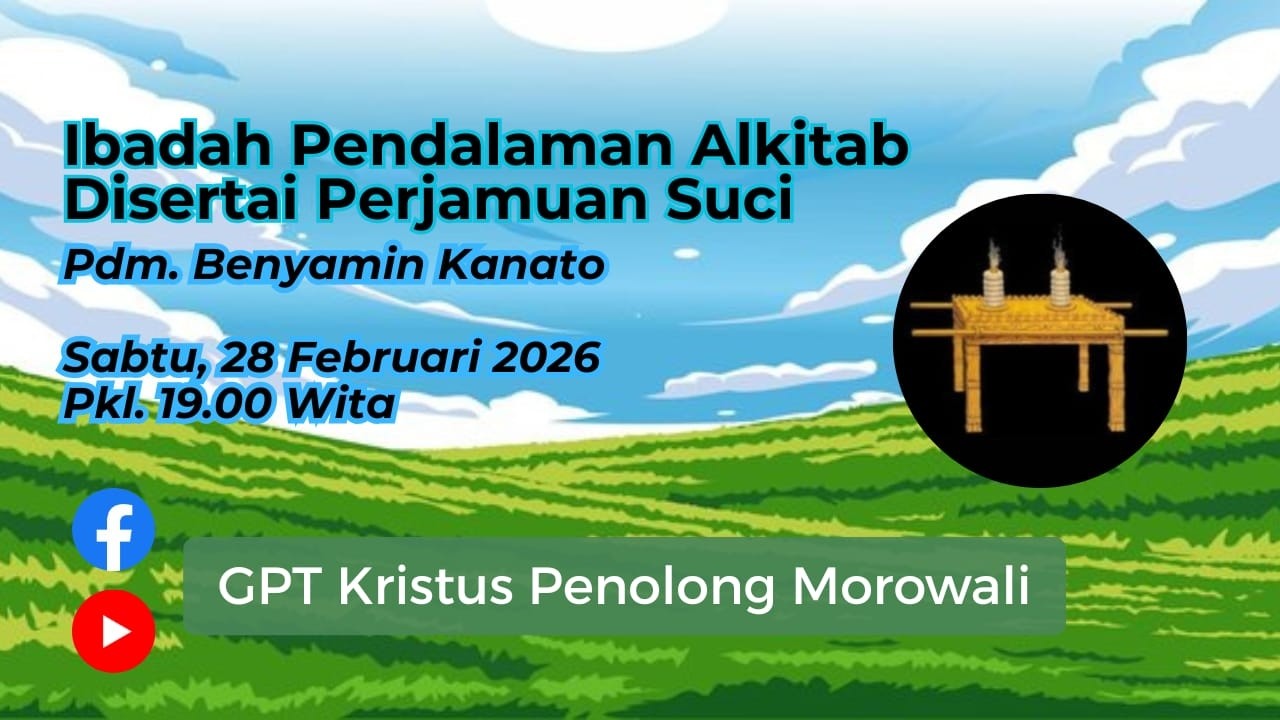 Ibadah Pendalaman Alkitab disertai Perjamuan Suci | Pdm. Benyamin Kanato | Sabtu, 28 Februari 2026