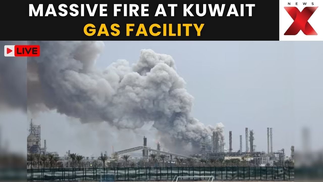Kuwait Gas Plant Fire LIVE: Massive Fire Breaks Out At Gas Facility In Kuwait