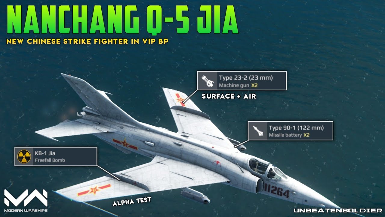 Modern Warships : Nanchang Q-5 Jia Strike Fighter ( VIP Battlepass ) || Alpha Test || MW