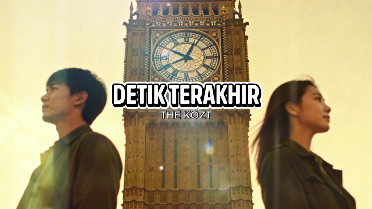 THE KOZT - DETIK TERAKHIR (Official Music Video)