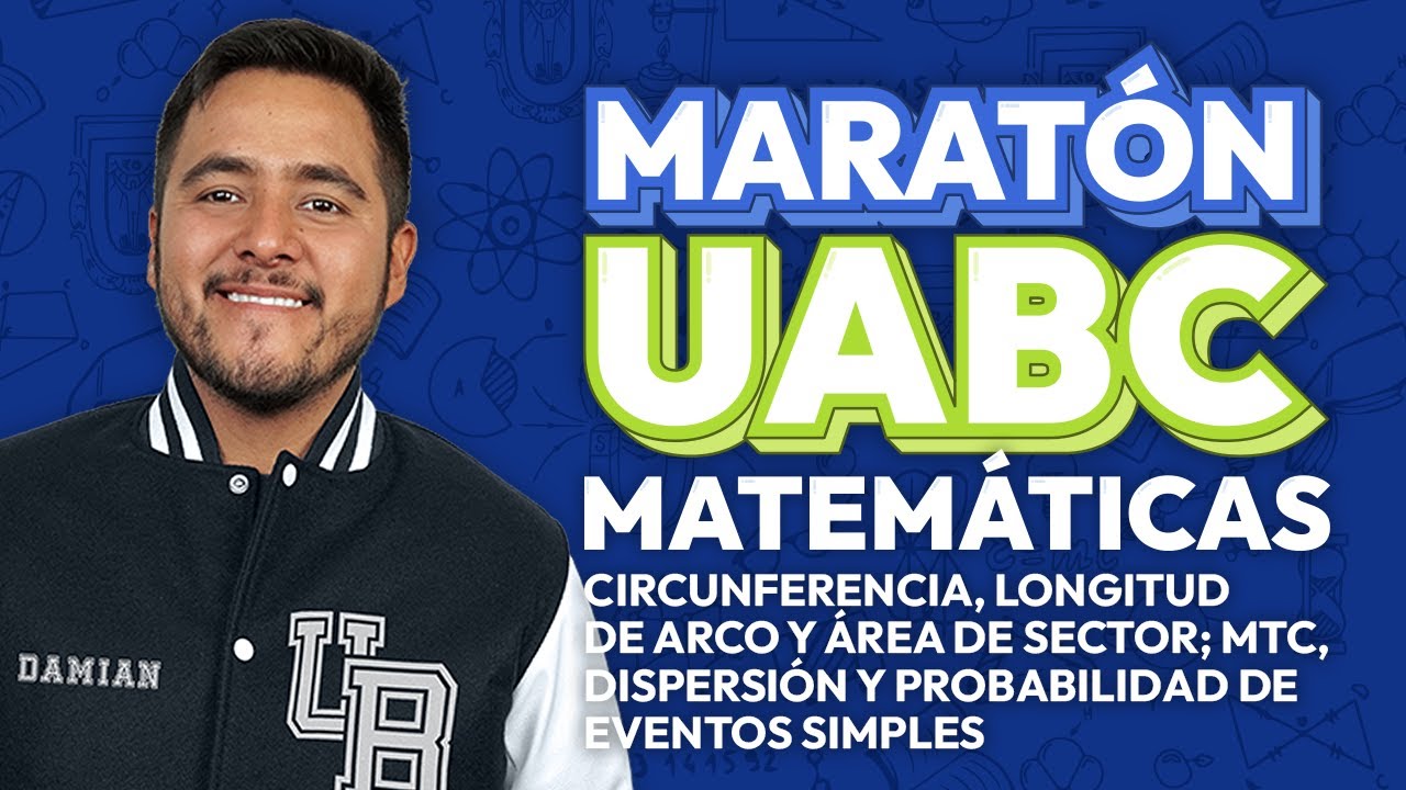Mega Clase UABC: Matemáticas Parte IV