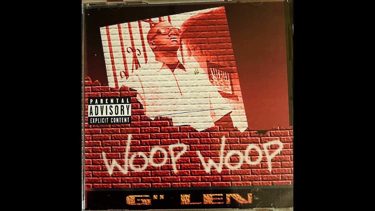 G-Len - Woopin - (1995 Original Woop Woop Album)