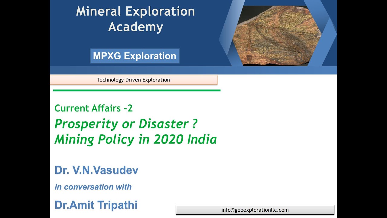 Prosperity OR disaster? - Mineral Policy in India. A discussion on evolving mining jurisdiction