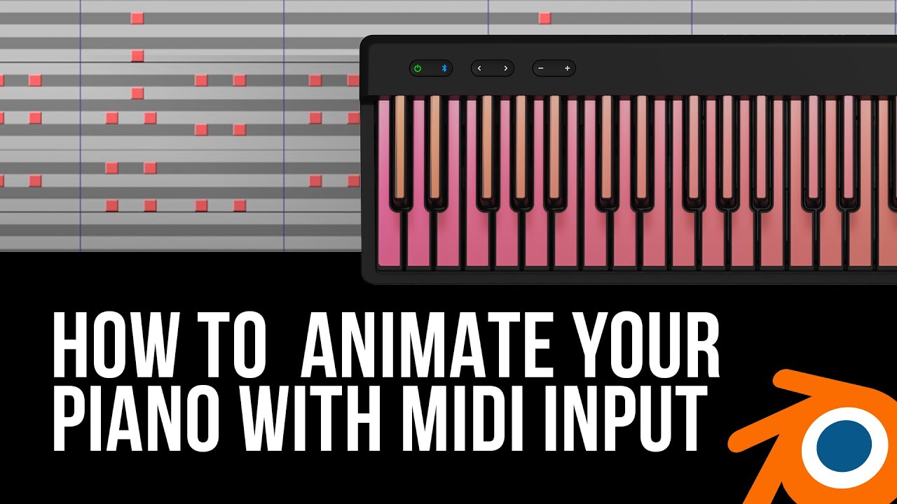 How to Animate your Piano with MIDI Input in 15 Minutes