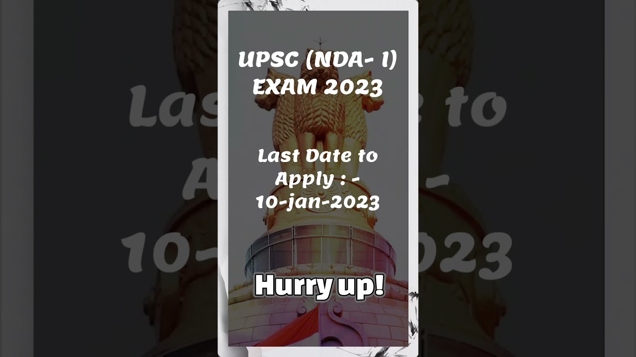 UPSC NDA -1 ( 2023) EXAM last date to apply #shorts #viral #upsc #youtubeshorts #trending