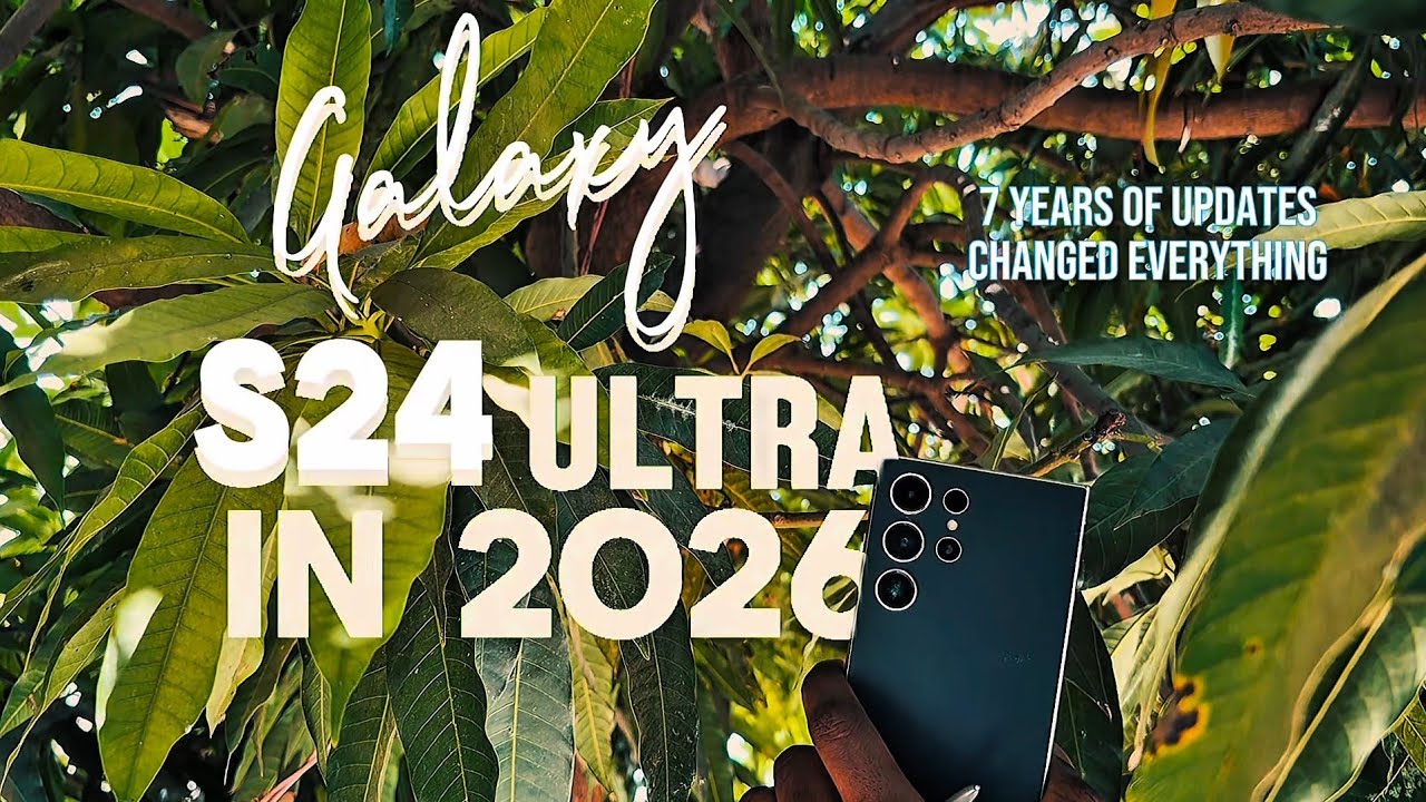 Samsung Galaxy S24 ultra in 2026 (7 years of software updates changed Everything)
