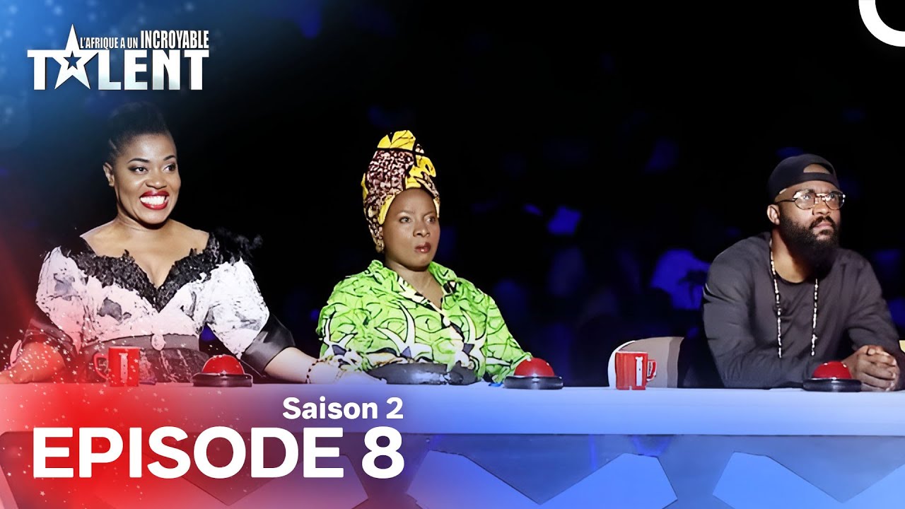 L'Afrique A Un Incroyable Talent Saison 2 Épisode 8