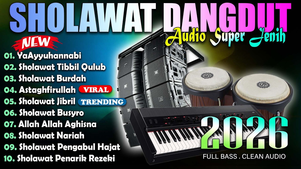 LAGU SHOLAWAT DANGDUT KOPLO JAIPONG TERENAK | Sholawat Tibbil Qulub, Sholawat Busyro | SHOLAWAT 2026