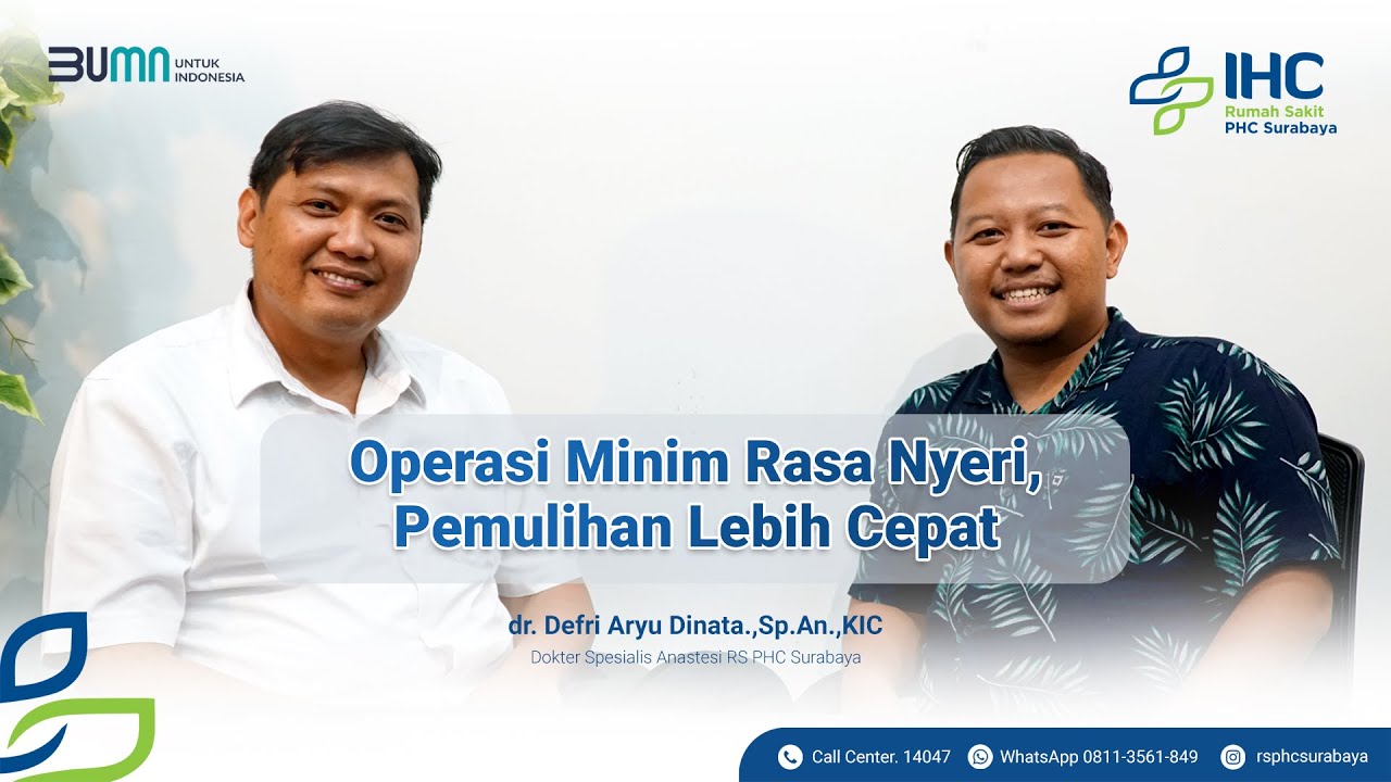 Operasi Minim Rasa Nyeri, Pemulihan Lebih Cepat