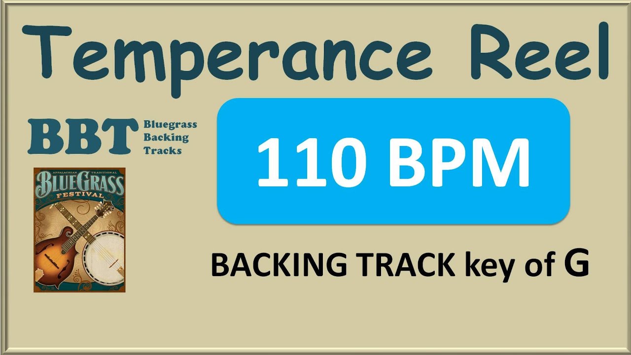 Temperance Reel - 110 BPM bluegrass backing track