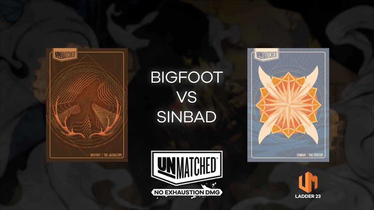 Bigfoot VS Sinbad (DomingoGC vs SLT) | Unmatched
