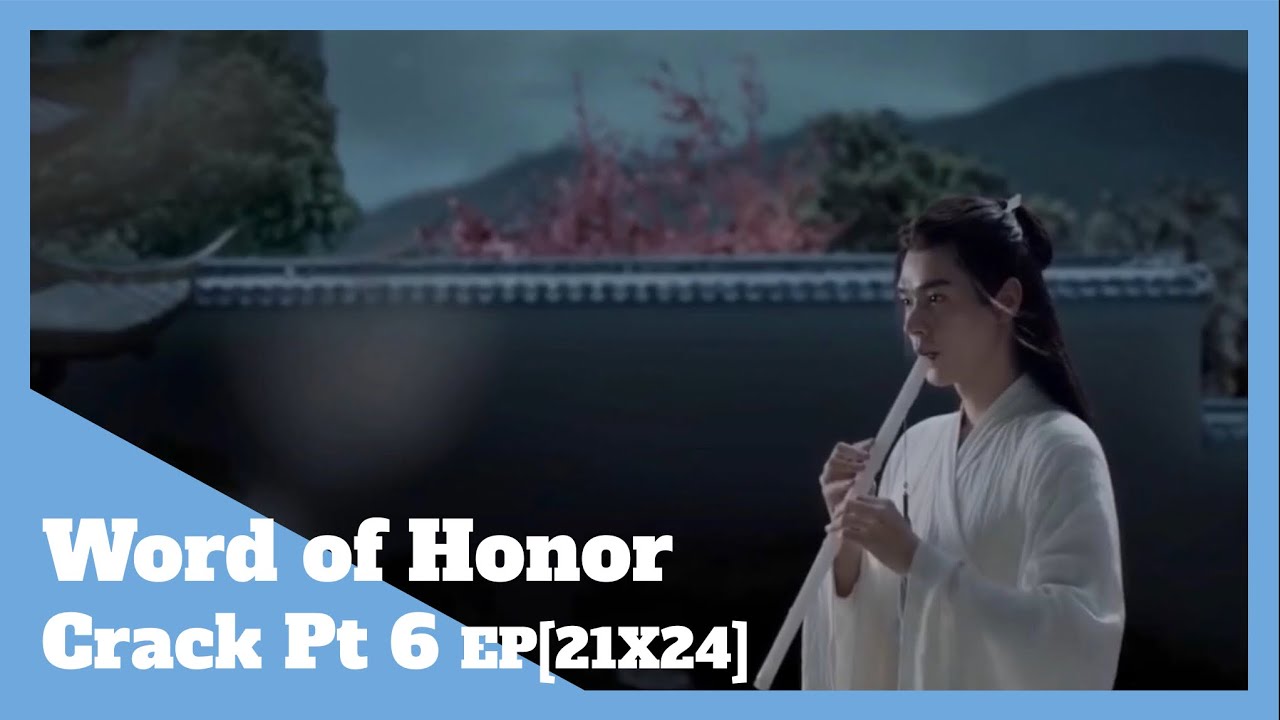 Word of Honor Crack Pt 6