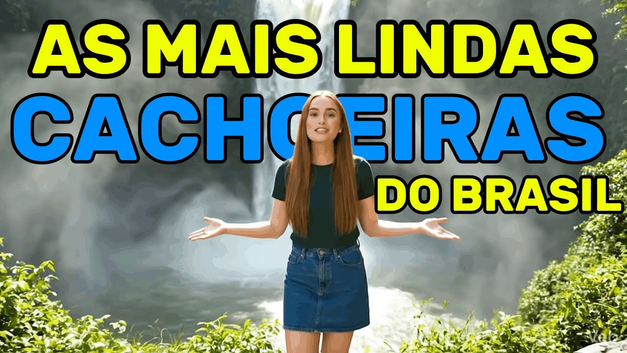 As Cachoeiras Mais Impressionantes do Brasil que Você Precisa Conhecer