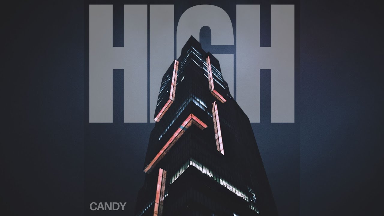 Candy - High (Official Audio)