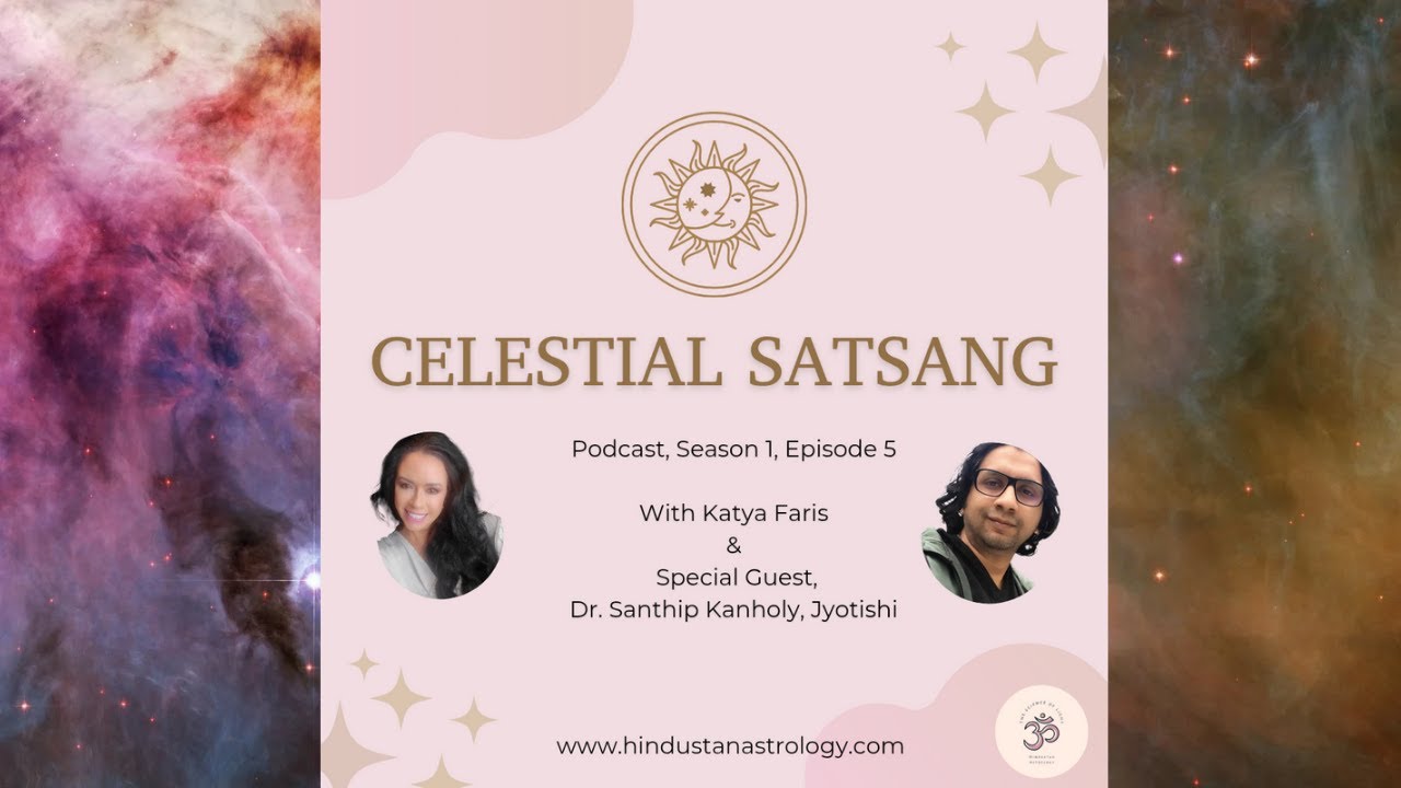 Celestial Satsang, Season 1, Episode-5 Dr. Santhip Kanholy