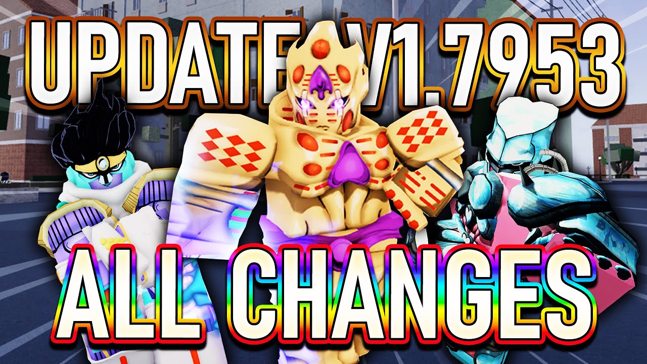 [YBA] EVERYTHING NEW In The YBA v1.7953 UPDATE...