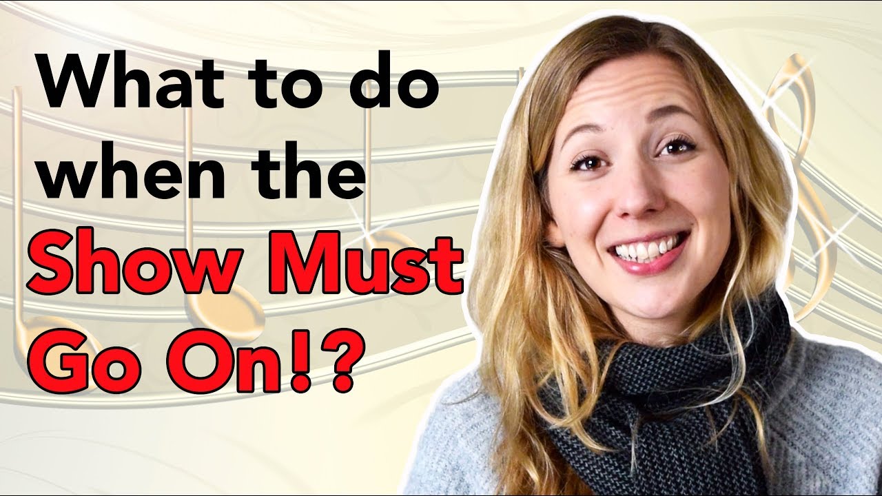 Singing When Sick: What to do When the Show Must Go On?