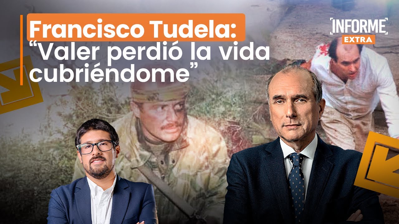 Francisco Tudela: “Coraje de Valer, Jiménez y todos los comandos fue extraordinario” | Informe extra