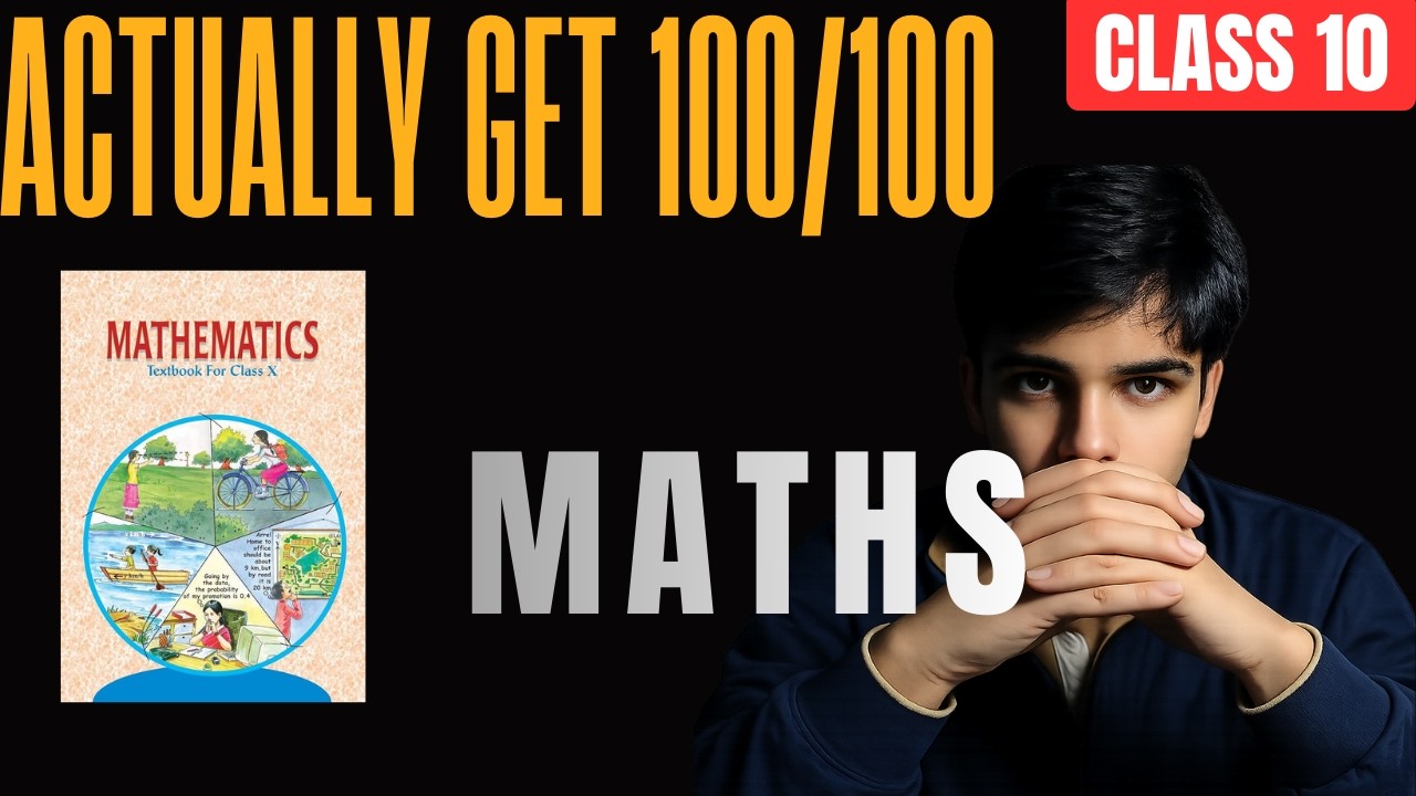 ACTUALLY GET 100/100 IN MATHS | MATHS STRATEGY FOR BOARDS | CLASS 10