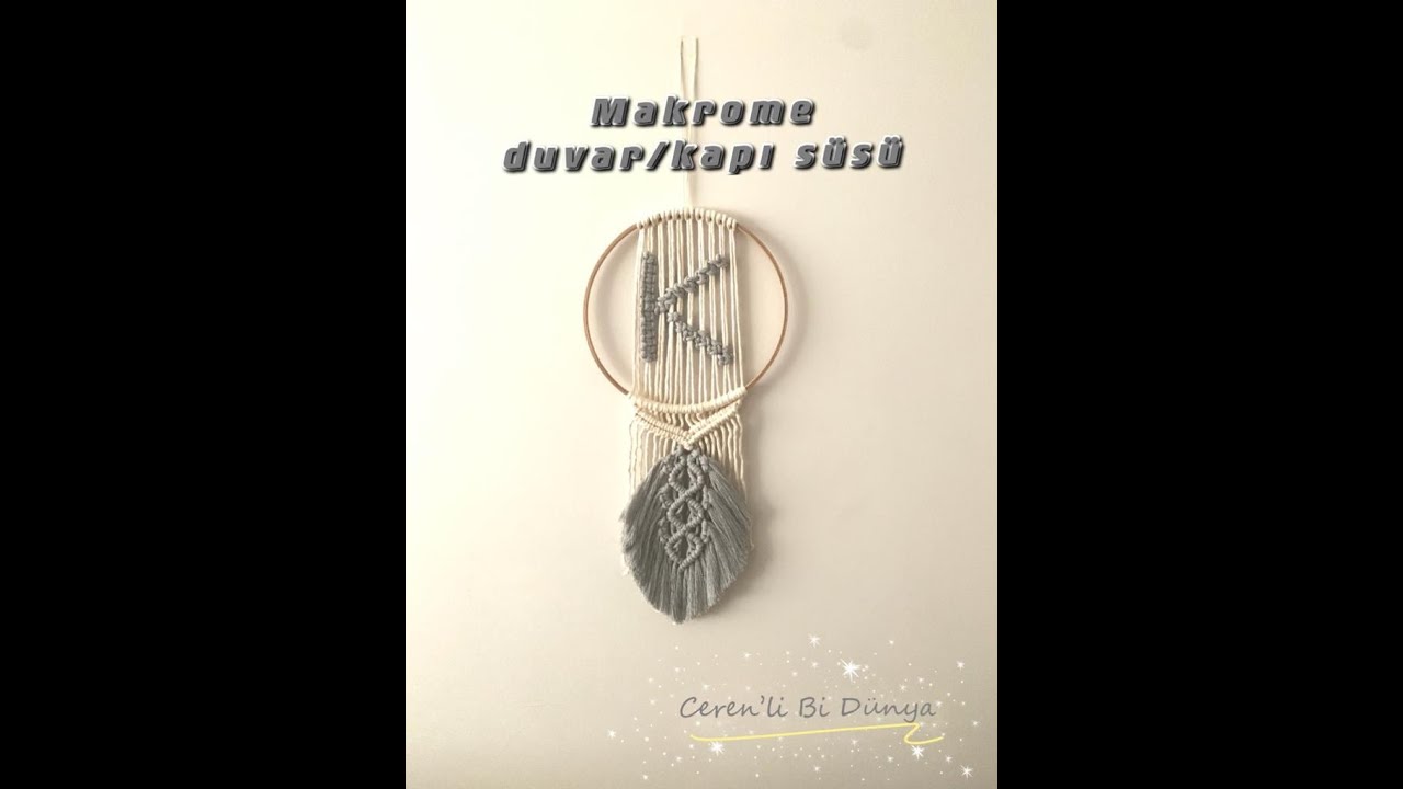 Makrome Duvar Süsü| İsimli Makrome Kapı Süsü | DIY Macrame Wall Hanging